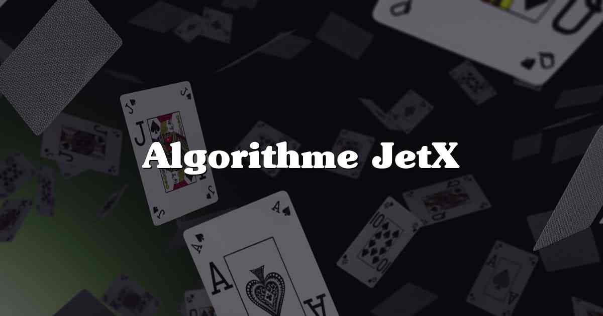 Algorithme JetX