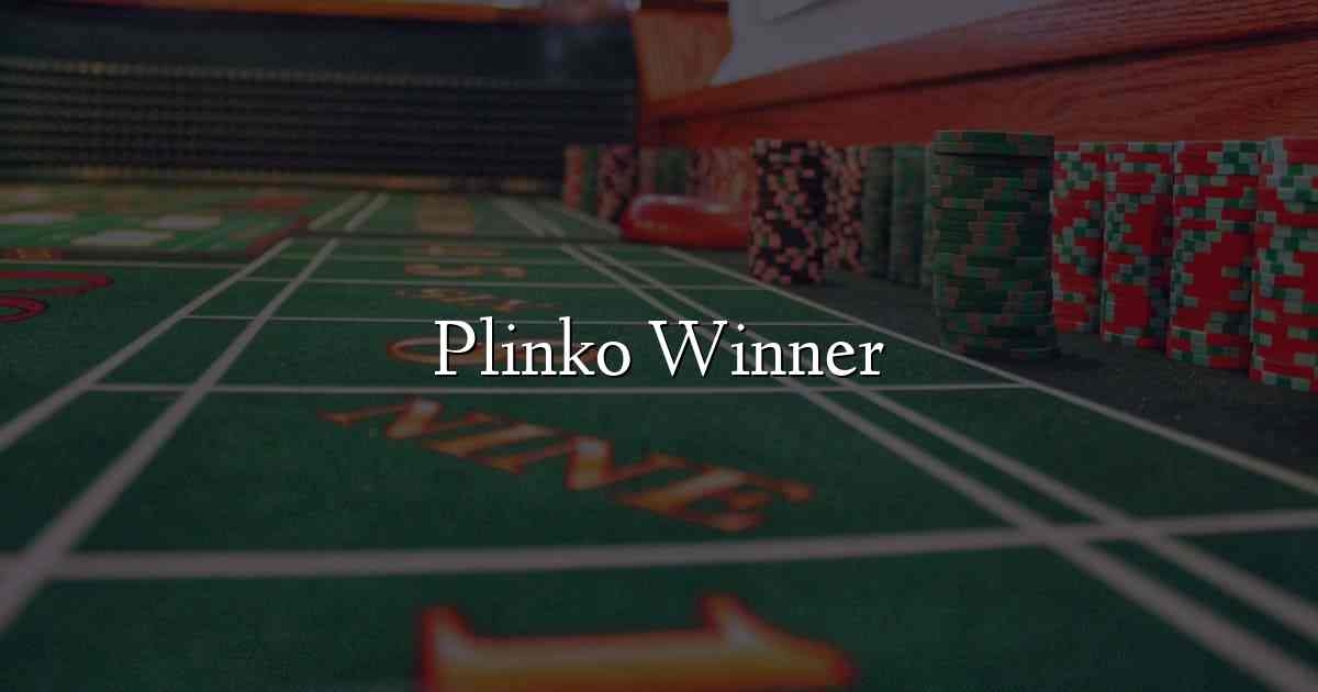 Plinko Winner