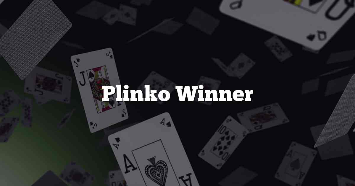 Plinko Winner