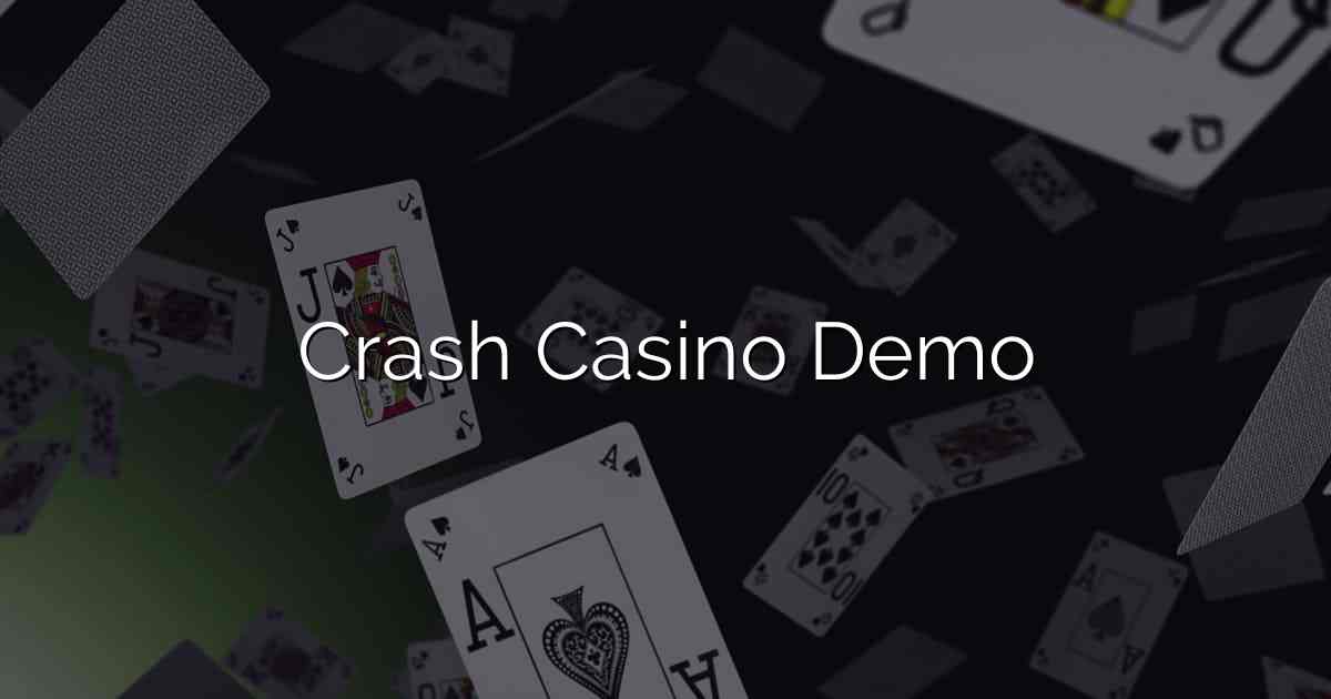Crash Casino Demo
